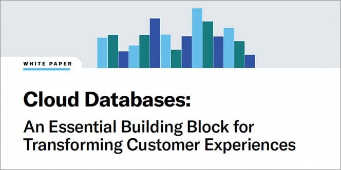 Cloud Databases: An Essential Building Block for Transforming Customer Experiences