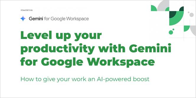 Boost Productivity with Gemini for Google Workspace